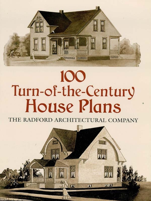 Title details for 100 Turn-of-the-Century House Plans by Radford Architectural Co. - Available